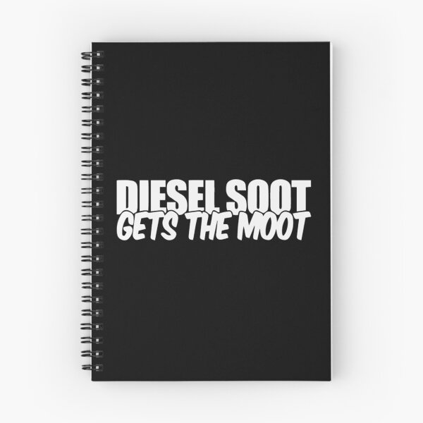 Item preview, Diesel Soot Gets The Moot designed and sold by Jaileach.