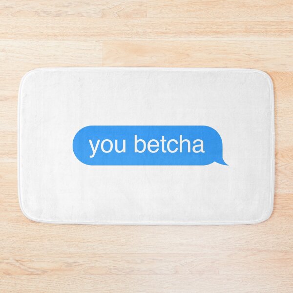 Item preview, You Betcha designed and sold by Nemo312.