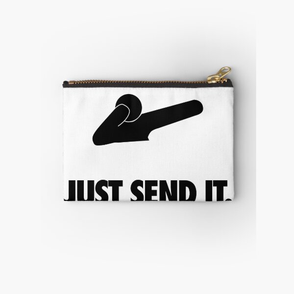 Item preview, Just Send It. designed and sold by Brookerino.