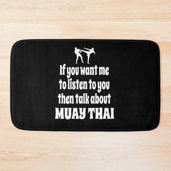 Item preview, If You Want Me To Listen To You Then Talk About Muay Thai designed and sold by Merch-Tees.