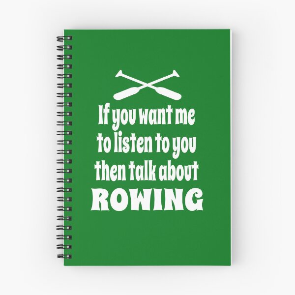 Item preview, If You Want Me To Listen To You Then Talk About Rowing designed and sold by Merch-Tees.