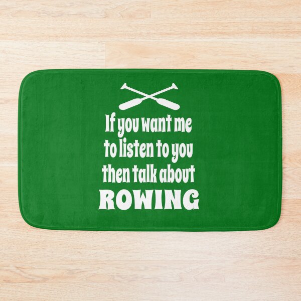 Item preview, If You Want Me To Listen To You Then Talk About Rowing designed and sold by Merch-Tees.