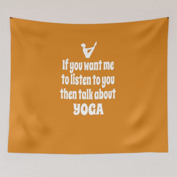Item preview, If You Want Me To Listen To You Then Talk About Yoga designed and sold by Merch-Tees.