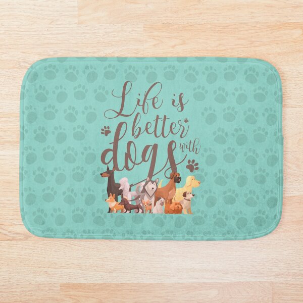 Item preview, Life is better with dogs designed and sold by RatArt Designs.