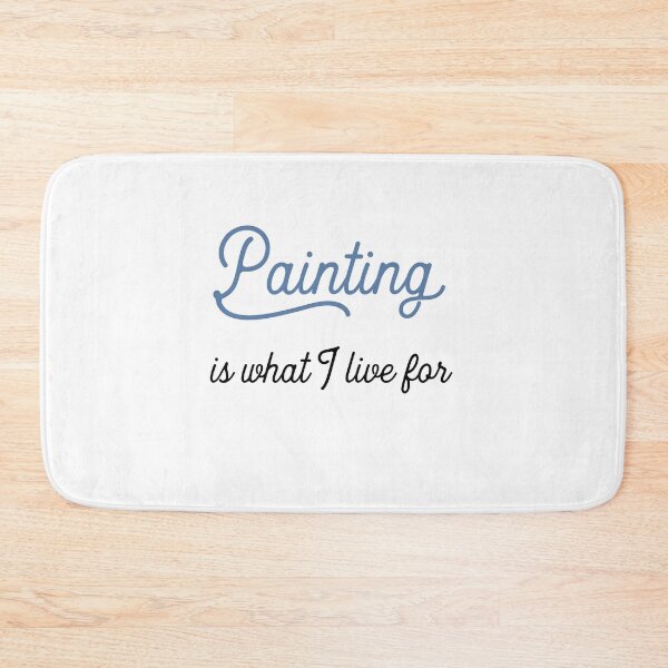 Item preview, painting is what I live for designed and sold by Vectorqueen.