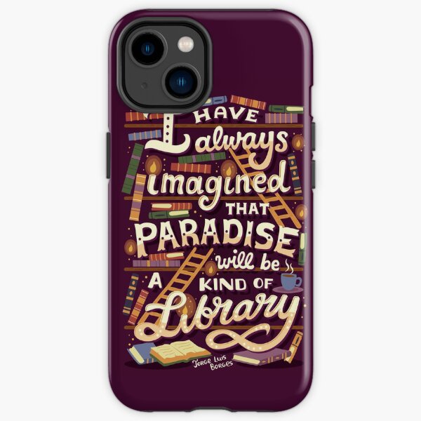 Library is Paradise iPhone Tough Case