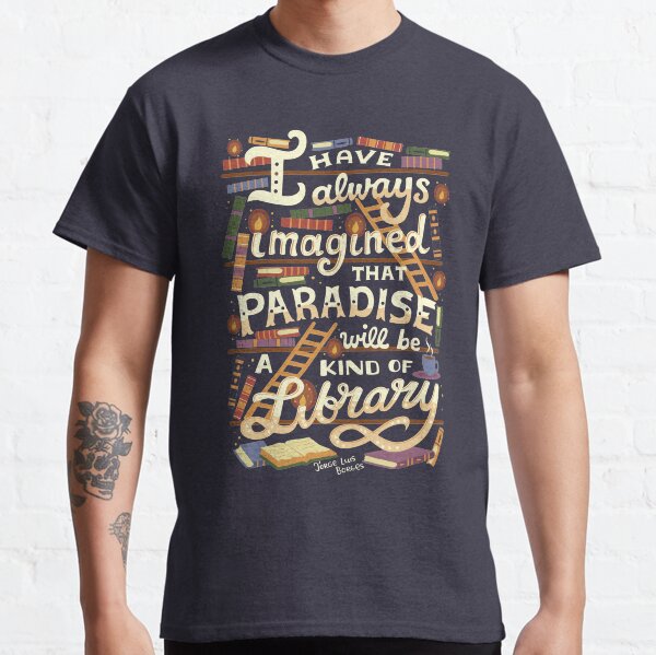 Library is Paradise Classic T-Shirt