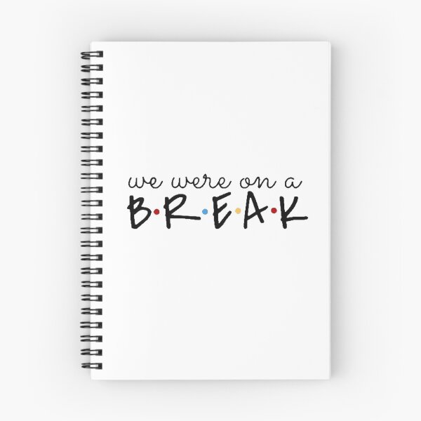 Item preview, We Were on A Break designed and sold by beckyhdesigns.