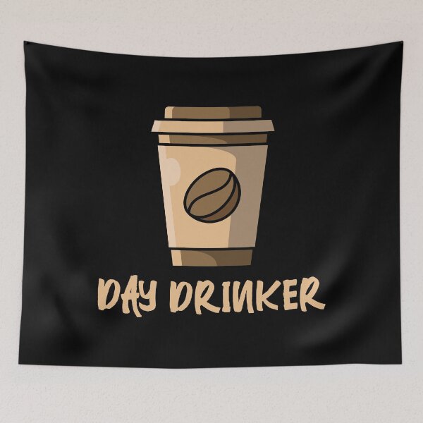 Item preview, Day Drinker, coffee caffeine espresso gift designed and sold by tonstan.