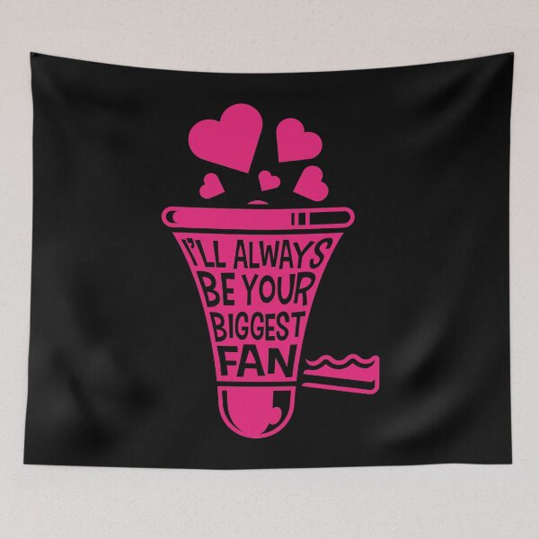 Item preview, Your Biggest fan designed and sold by tonstan.