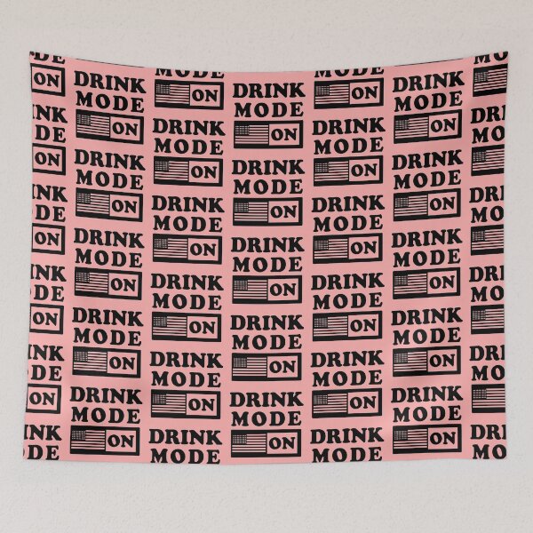 Item preview, Drink Mode On designed and sold by HighCiti.
