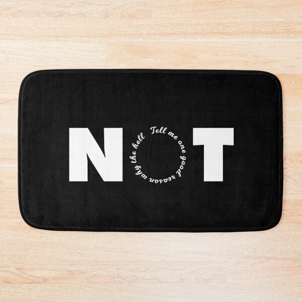 Item preview, Tell me one good reason why the hell NOT? designed and sold by Urosek.