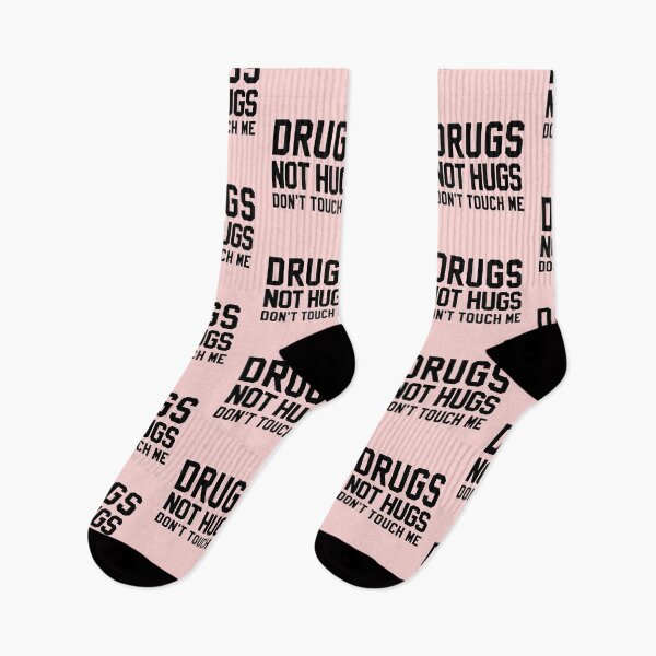 Item preview, Drugs Not Hugs Don't Touch Me designed and sold by HighCiti.