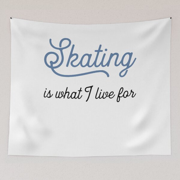 Item preview, skating is what I live for designed and sold by Vectorqueen.