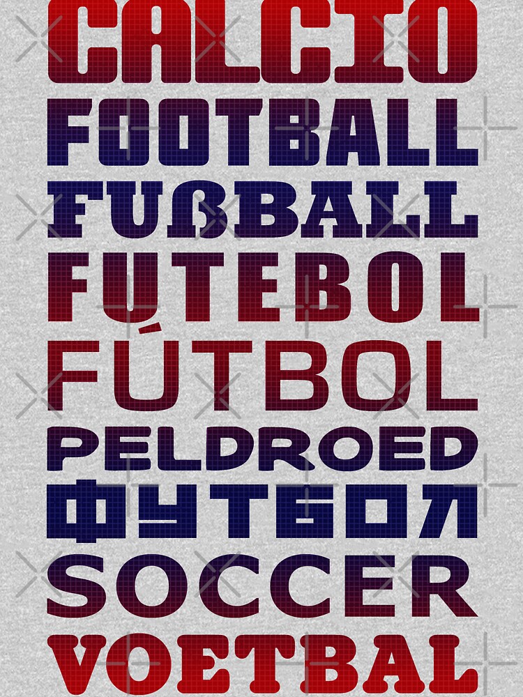 soccer-in-different-languages-football-fussball-calcio-t-shirt-by