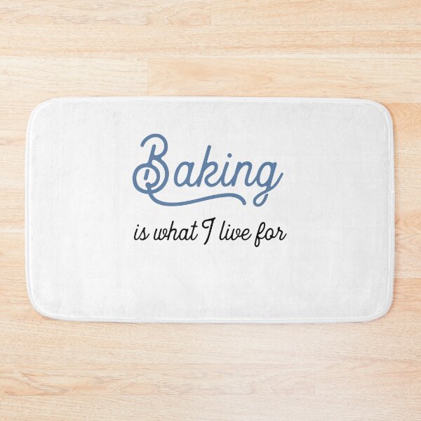 Item preview, baking is what I live for designed and sold by Vectorqueen.