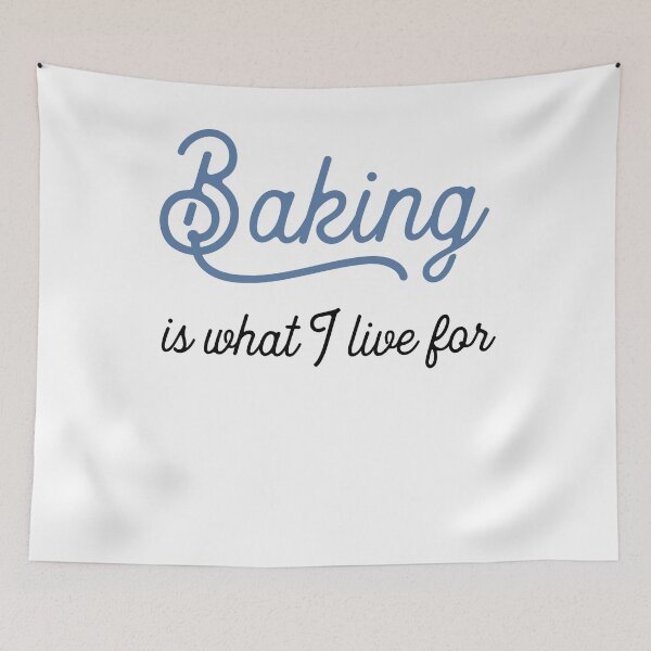 Item preview, baking is what I live for designed and sold by Vectorqueen.