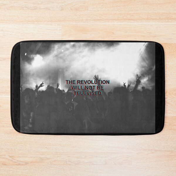 Item preview, THE REVOLUTION WILL NOT BE TELEVISED designed and sold by VolatileMatter.
