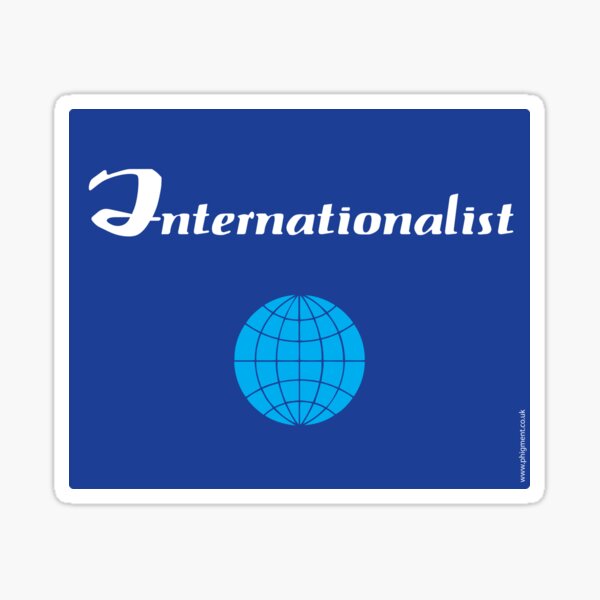 Internationalist Sticker