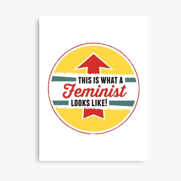 This is what a Feminist Looks Like Canvas Print