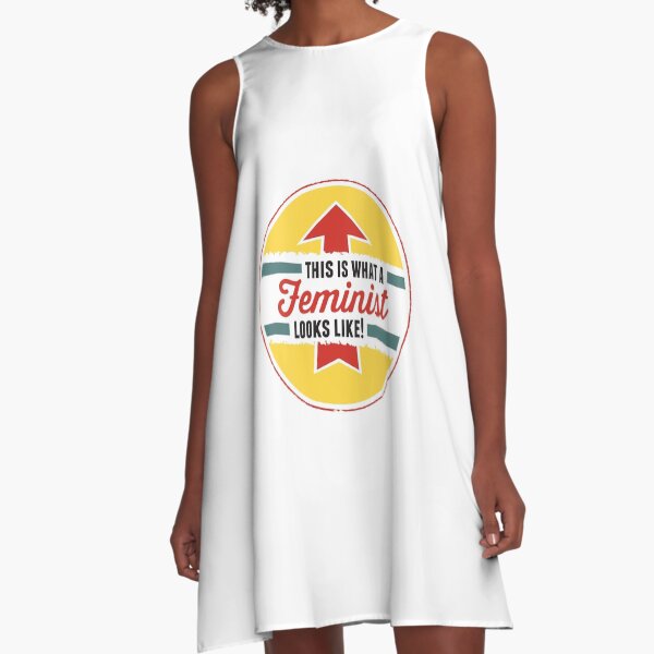 This is what a Feminist Looks Like A-Line Dress