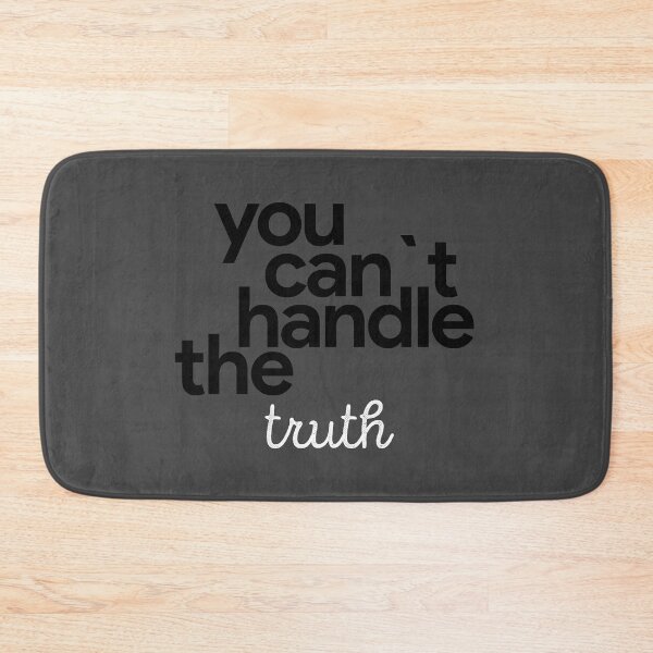 Item preview, You can`t handle the truth designed and sold by Urosek.