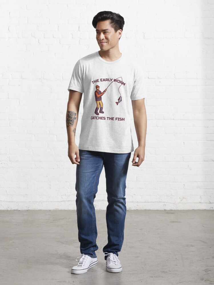 Alternate view of The Early Worm Catches The Fish - Funny Fishing Essential T-Shirt