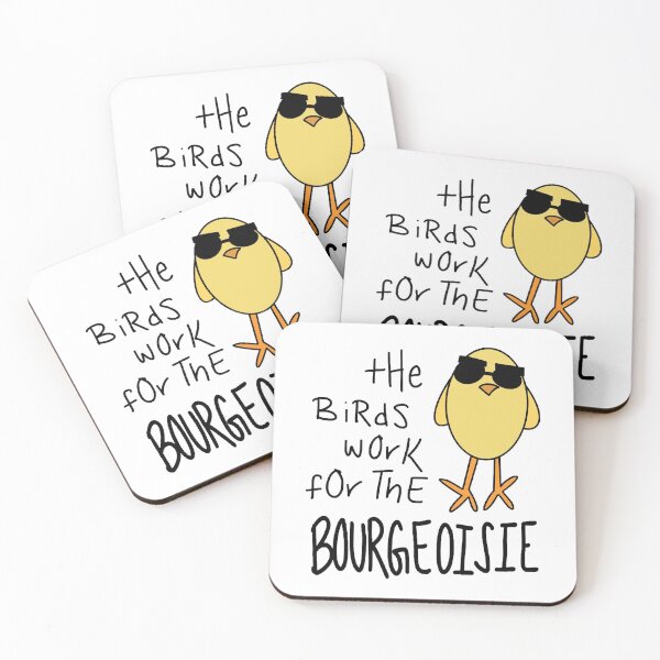 Item preview, The Birds Work for the Bourgeoisie designed and sold by Annie Scharstein.