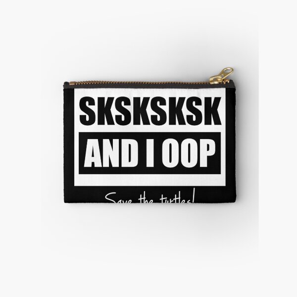 Item preview, Save The Turtles Sksksksk And I Oop Internet Meme Simple Basic Girl Gift designed and sold by theshirtinator.