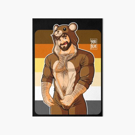 ADAM LIKES TEDDY BEARS - BEAR PRIDE Art Board Print