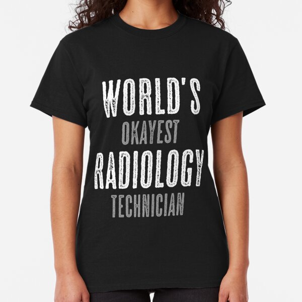 Radiology TShirts Redbubble