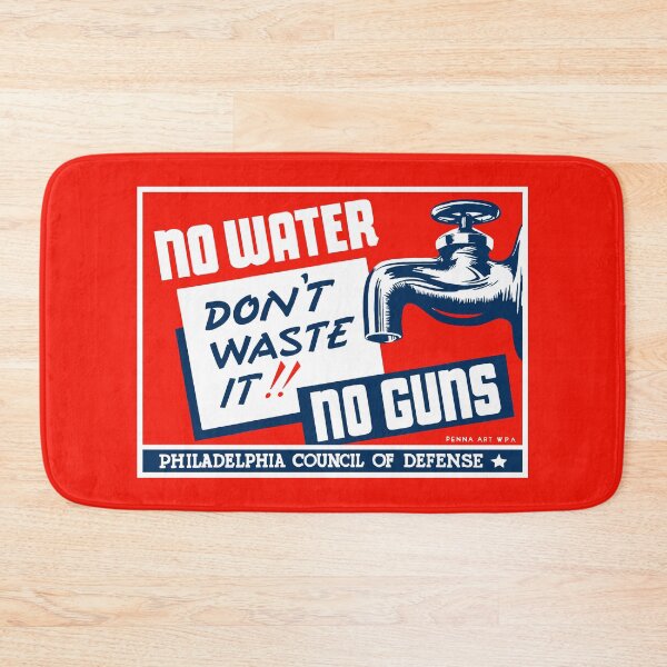 Item preview, No Water No Guns -- WPA designed and sold by warishellstore.