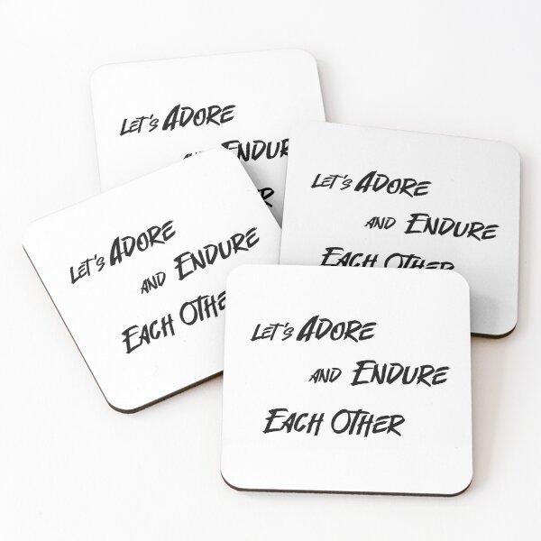 Item preview, Let’s Adore and Endure Each Other designed and sold by RunawaySteph.