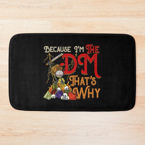 Item preview, Funny Because I'm The DM, That's Why designed and sold by perfectpresents.