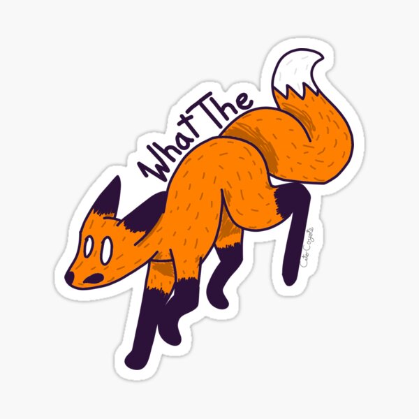 What The Fox Concerned Orange Fox Sticker
