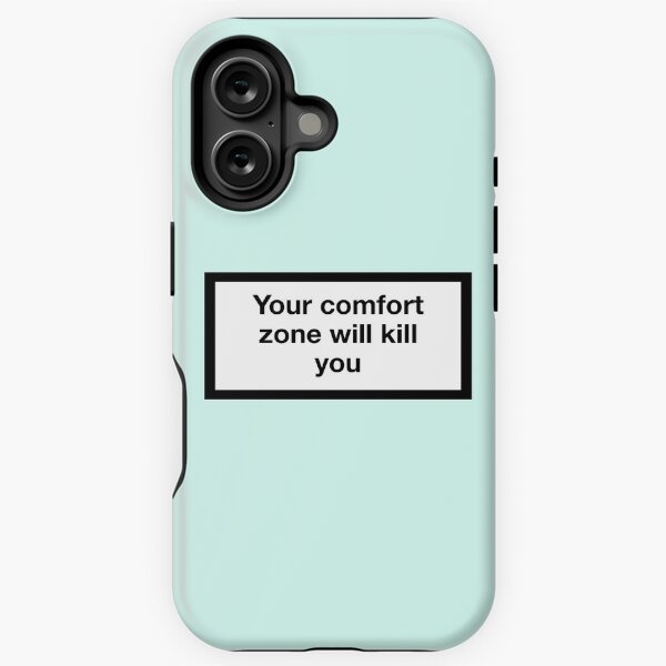 Item preview, Your comfort zone wants to kill you designed and sold by asymmetrickid.