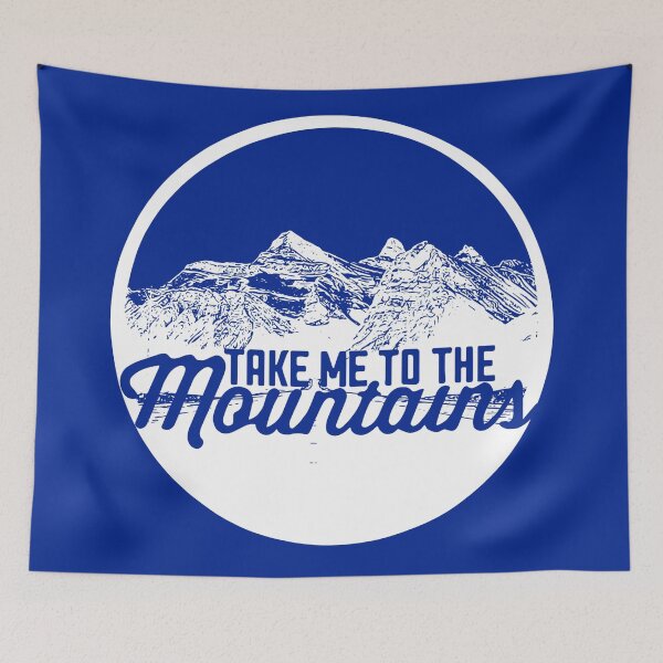 Item preview, Take Me to The Mountains designed and sold by Dan Brady.
