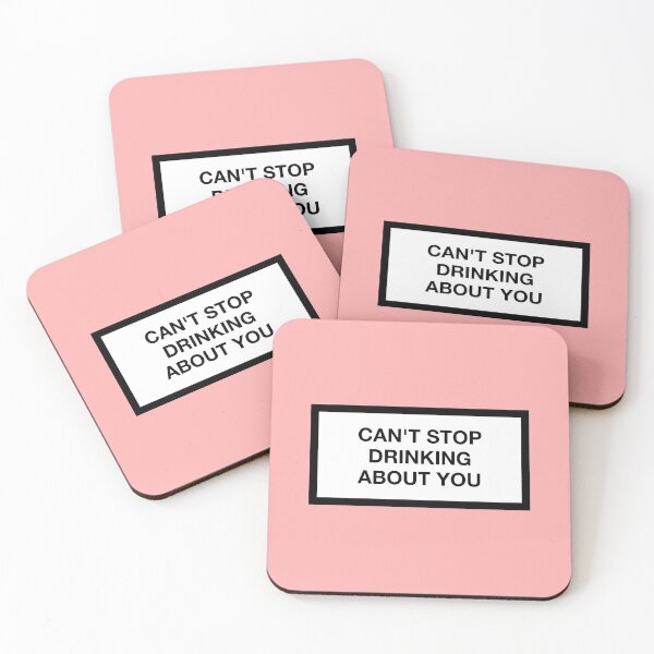 Item preview, CAN NOT STOP DRINKING ABOUT YOU designed and sold by asymmetrickid.