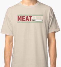 Meat Cute Classic T-Shirt