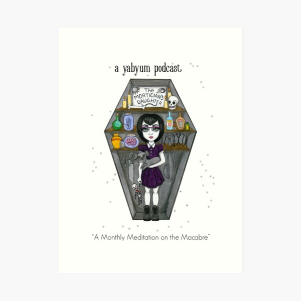 The Mortician's Daughter | Black Text Art Print