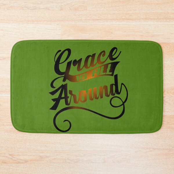Item preview, Grace Is All Around, Christian, Spiritual Quote designed and sold by iASunshine.