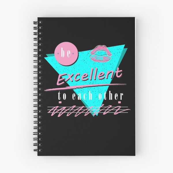 Item preview, Be Excellent! designed and sold by A83HA.