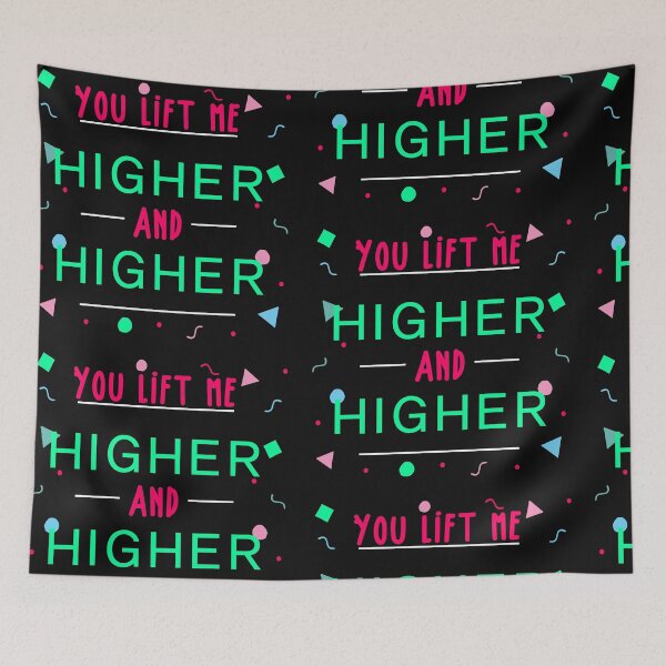Item preview, You lift me Higer and Higer designed and sold by A83HA.