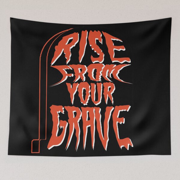 Item preview, Rise From Your Grave! designed and sold by TheRoamingBeard.