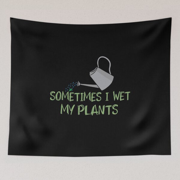 Item preview, Sometimes I wet my plants funny gardening joke saying with cute little water can designed and sold by alenaz.