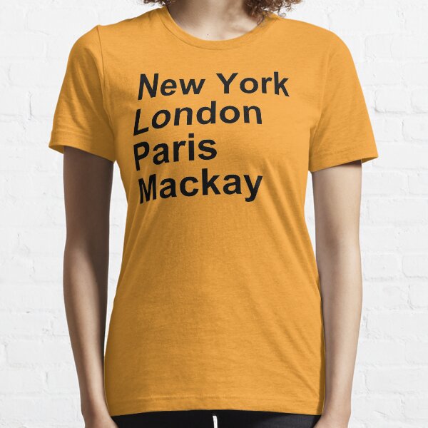 New York London Paris Mackay Essential T-Shirt