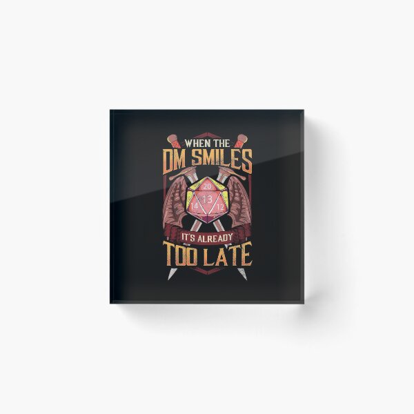 Item preview, When the DM Smiles, It's Already Too Late Gaming designed and sold by perfectpresents.