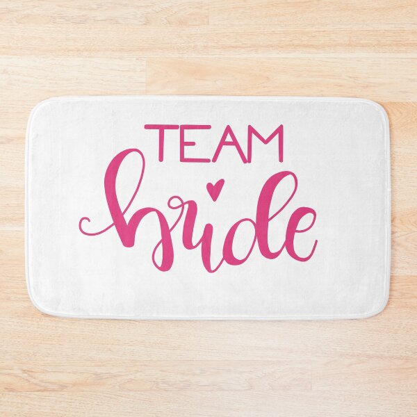 Item preview, Team bride - pink designed and sold by MrsDeeDesigns.
