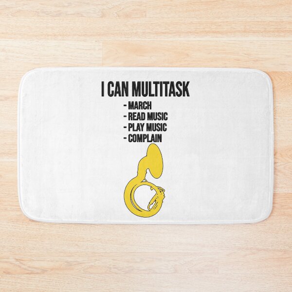 Item preview, Sousaphone - I CAN MULTITASK: MARCH, READ MUSIC, PLAY MUSIC, COMPLAIN - Funny Sousaphone Gift, marching band, brass band designed and sold by HEJAshirts.