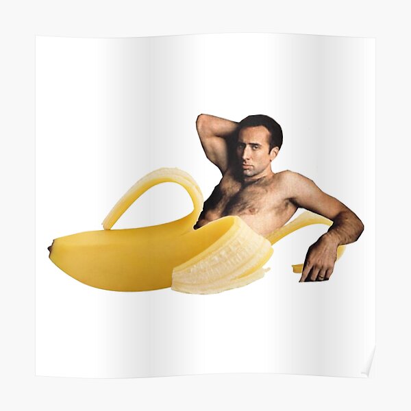 Nicholas Cage Banana Posters.